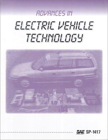 Advances in Electric Vehicle Technology (Special Publications)