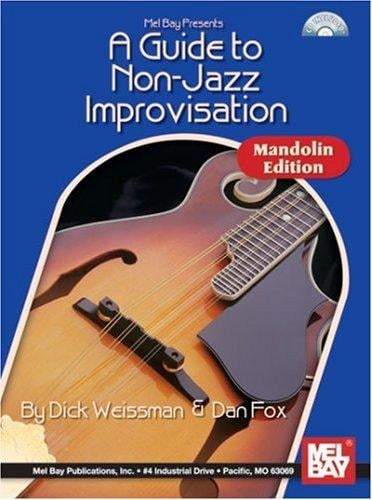 A Guide To Non-Jazz Improvisation - Mandolin Edition