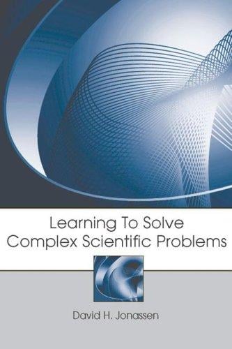 Learning to solve complex scientific problems