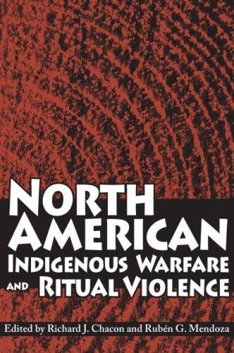 North American indigenous warfare and ritual violence