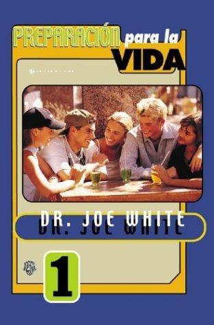 Preparación para la Vida, Tomo 1
