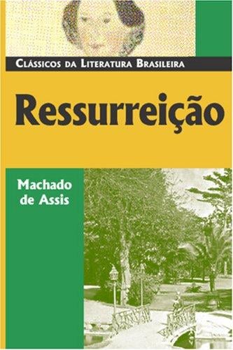Ressurreição (Classicos Da Literatura Brasileira)