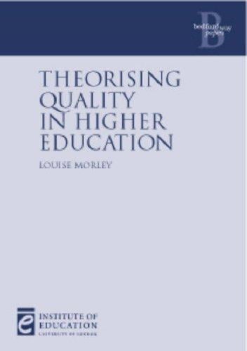 Theorising Quality in Higher Education (Bedford Way Papers)
