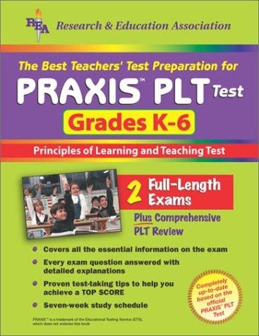 The best teachers' test preparation for Praxis PLT Test, grades K-6