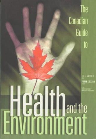 The Canadian guide to health and the environment