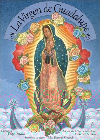 La Virgen de Guadalupe