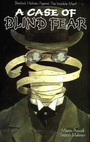 A Case of Blind Fear