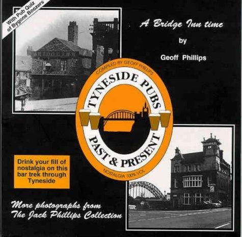 Tyneside Pubs Past and Present