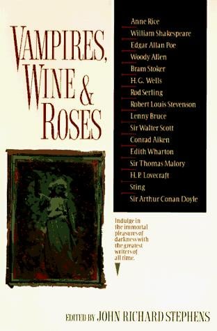 Vampires, wine & roses
