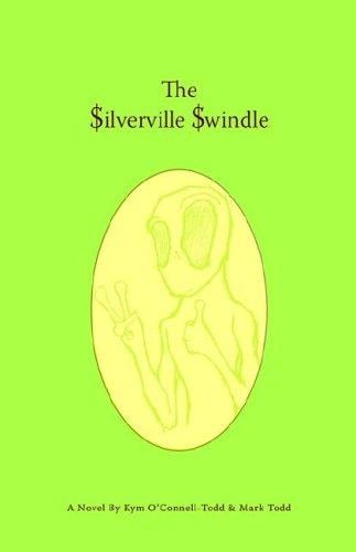 The Silverville Swindle