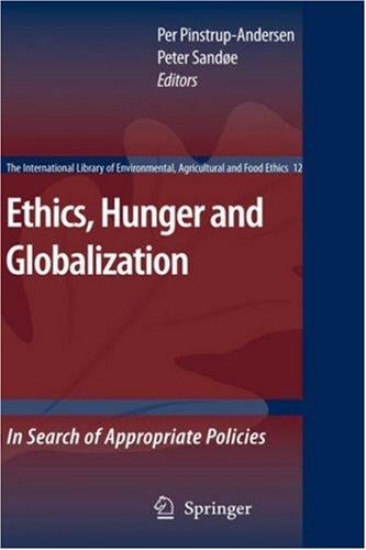 Ethics, Hunger and Globalization