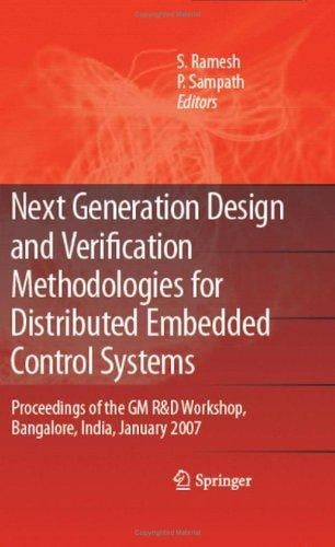 Next Generation Design and Verification Methodologies for Distributed Embedded Control Systems
