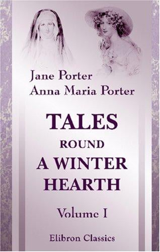 Tales Round a Winter Hearth [1/2]