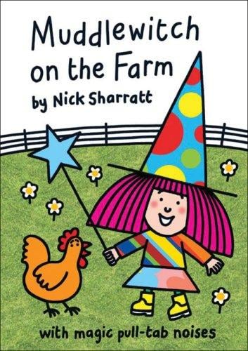 Muddlewitch on the farm