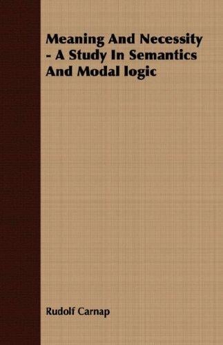 Meaning And Necessity - A Study In Semantics And Modal logic