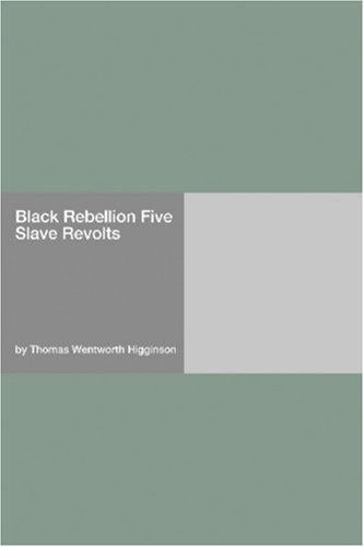 Black Rebellion Five Slave Revolts