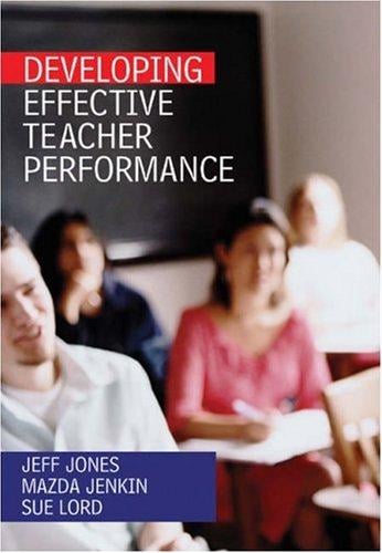 Developing effective teacher performance
