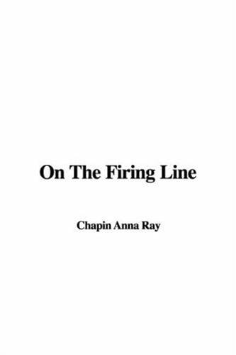 On the Firing Line