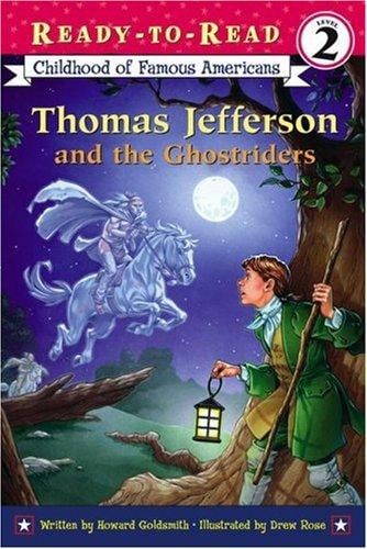 Thomas Jefferson and the Ghostriders