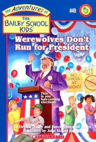Werewolves don't run for President