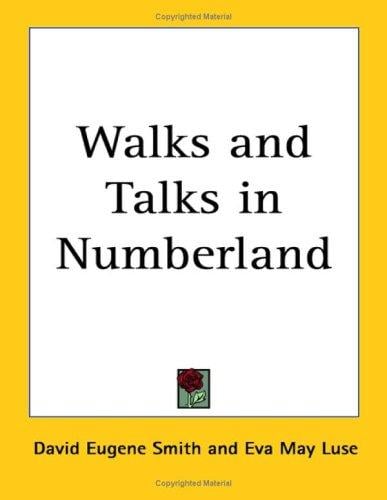 Walks And Talks in Numberland