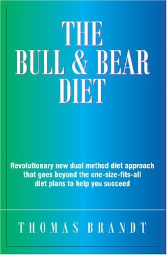 The Bull and Bear Diet