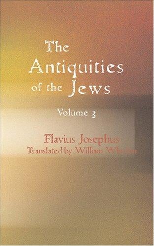 The Antiquities of the Jews Volume 3
