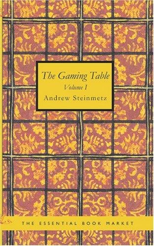 The Gaming Table Volume I