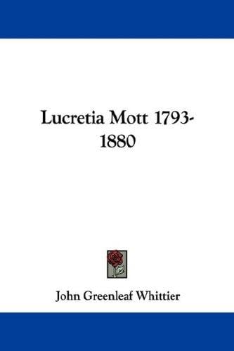 Lucretia Mott 1793-1880