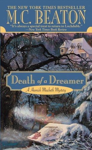 Death of a Dreamer (Hamish Macbeth Mystery)