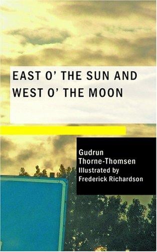East O' the Sun and West O' the Moon
