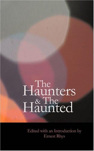 The haunters & the haunted