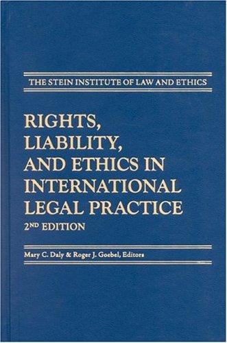 Rights, liability, and ethics in international legal practice