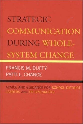 Strategic Communication During Whole-System Change