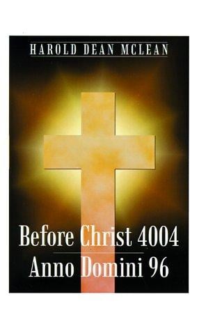 Before Christ 4004-Anno Domini 96
