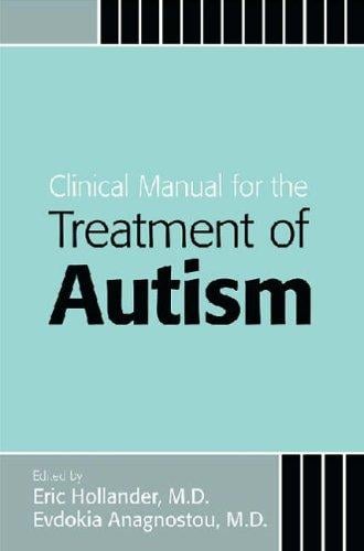 Clinical manual for the treatment of autism