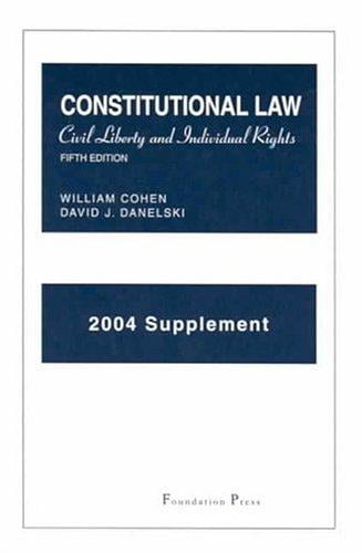 2004 Supplement to Constitutional Law