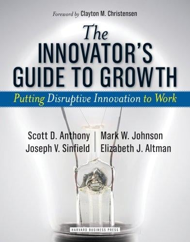 Innovator's Guide to Growth