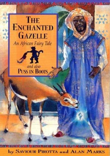 The Enchanted Gazelle (Once Upon a World)