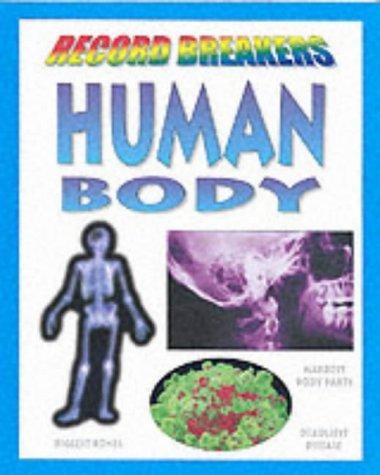 Human Body (Record Breakers)
