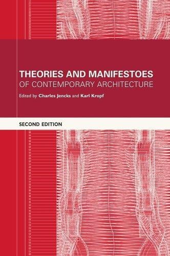 Theories and manifestoes of contemporary architecture