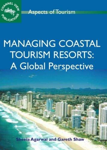 MANAGING COASTAL TOURISM RESORTS: A GLOBAL PERSPECTIVE; ED. BY SHEELA AGARWAL