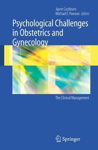 Psychological challenges in obstetrics and gynecology