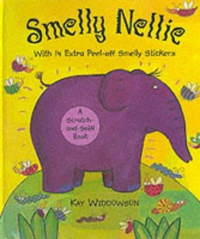 Smelly Nellie (Scratch & Sniff)