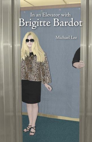In an Elevator with Brigitte Bardot