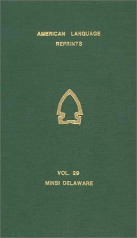 Early Fragments of Minsi Delaware (American Language Reprints, V. 29)