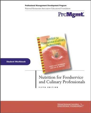 Nutrition for foodservice and culinary professionals