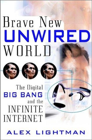 Brave new unwired world