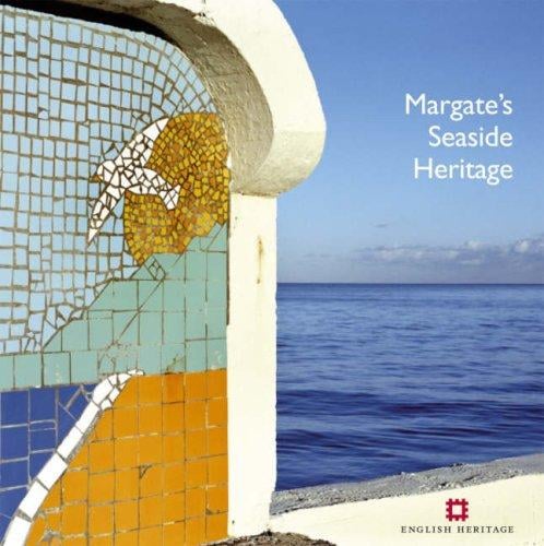 Margate's seaside heritage
