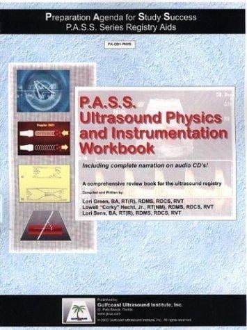 General Ultrasound Physics P.a.s.s. Workbook